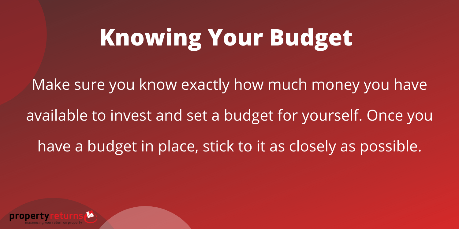 knowing your budget is an essential investment property tip