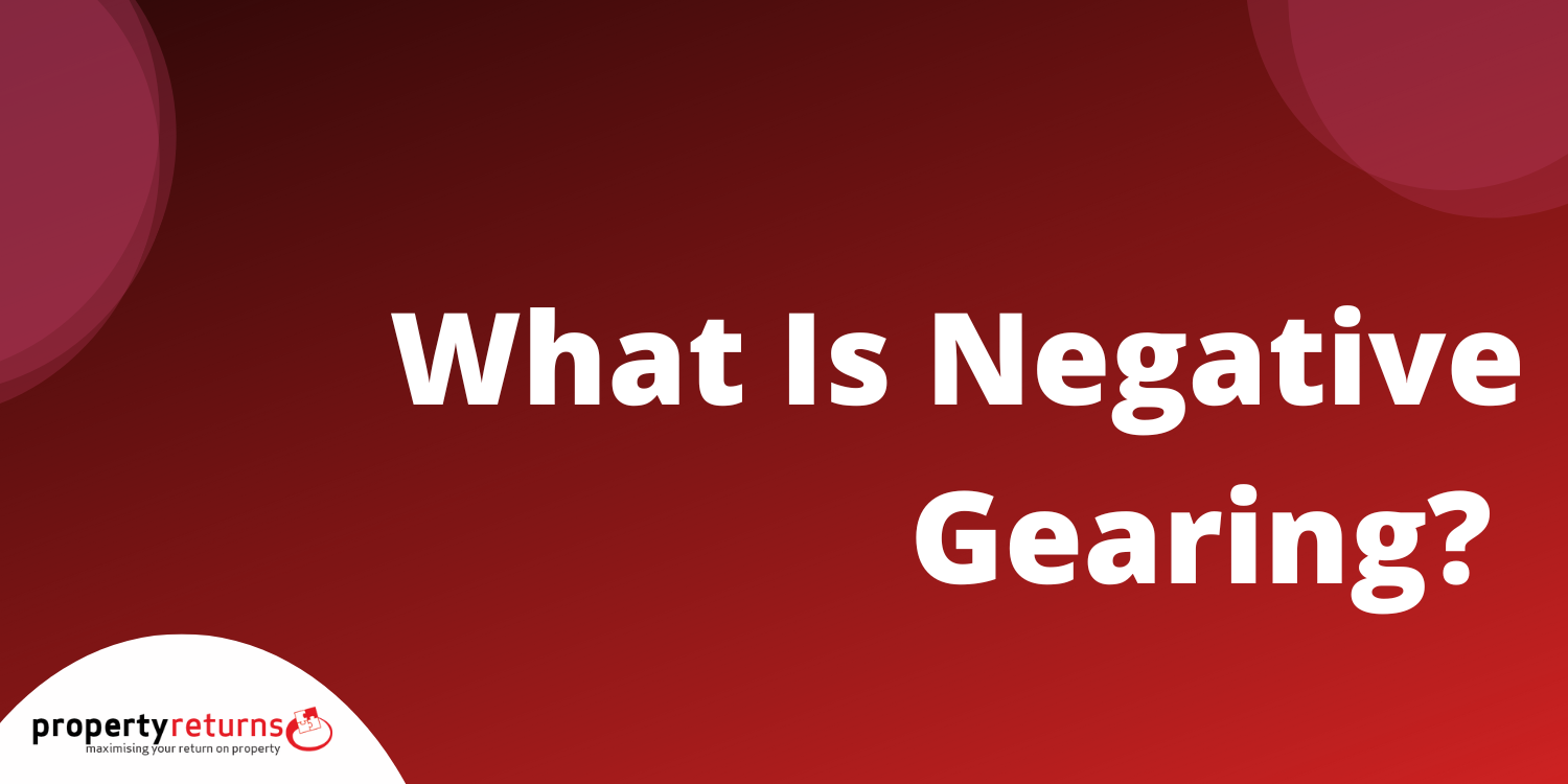 A Guide to Negative Gearing Cover Image